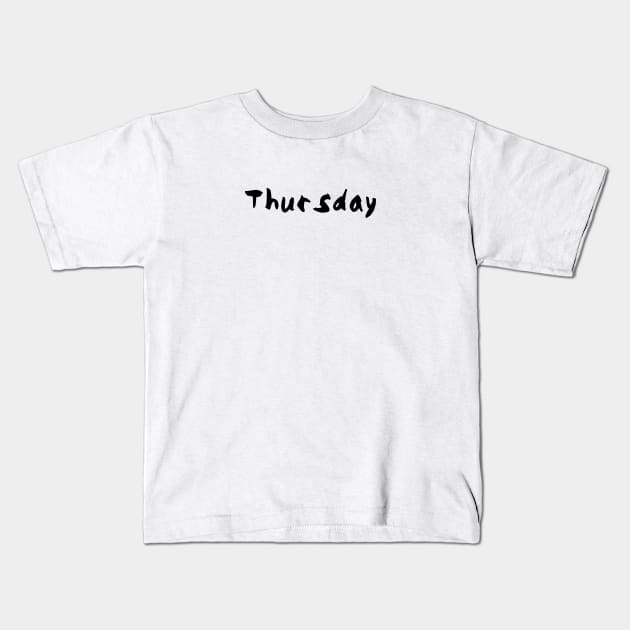 Thursday mood Kids T-Shirt by pepques